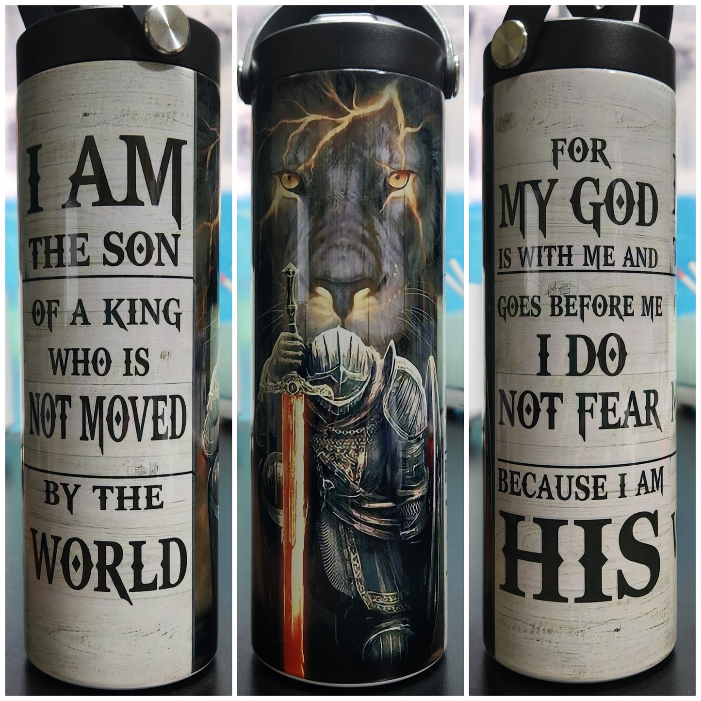 I am the son of a king who is not moved by the world for my God is with me and goes before me I do not fear because I am His