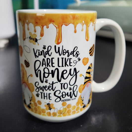 sublimated 15oz mug kind words are like honey sweet to the soul