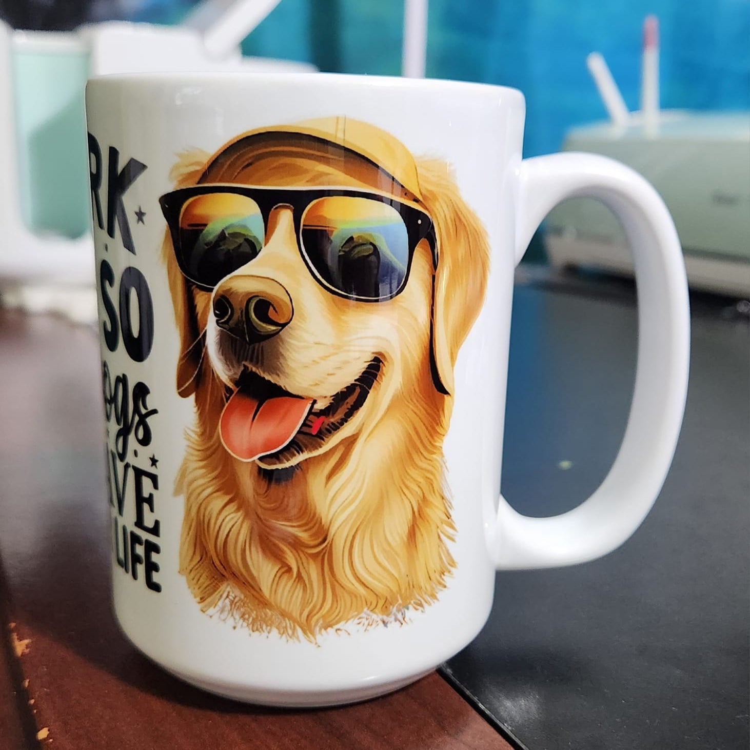 I work hard so that my dogs can have a better life sublimated 15oz mug 