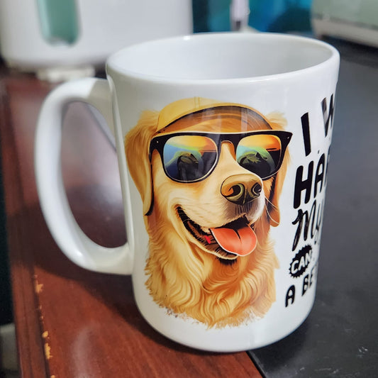 I work hard so that my dogs can have a better life sublimated 15oz mug 