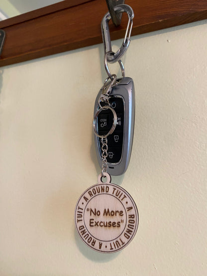 Round to it Laser Cut Keychain