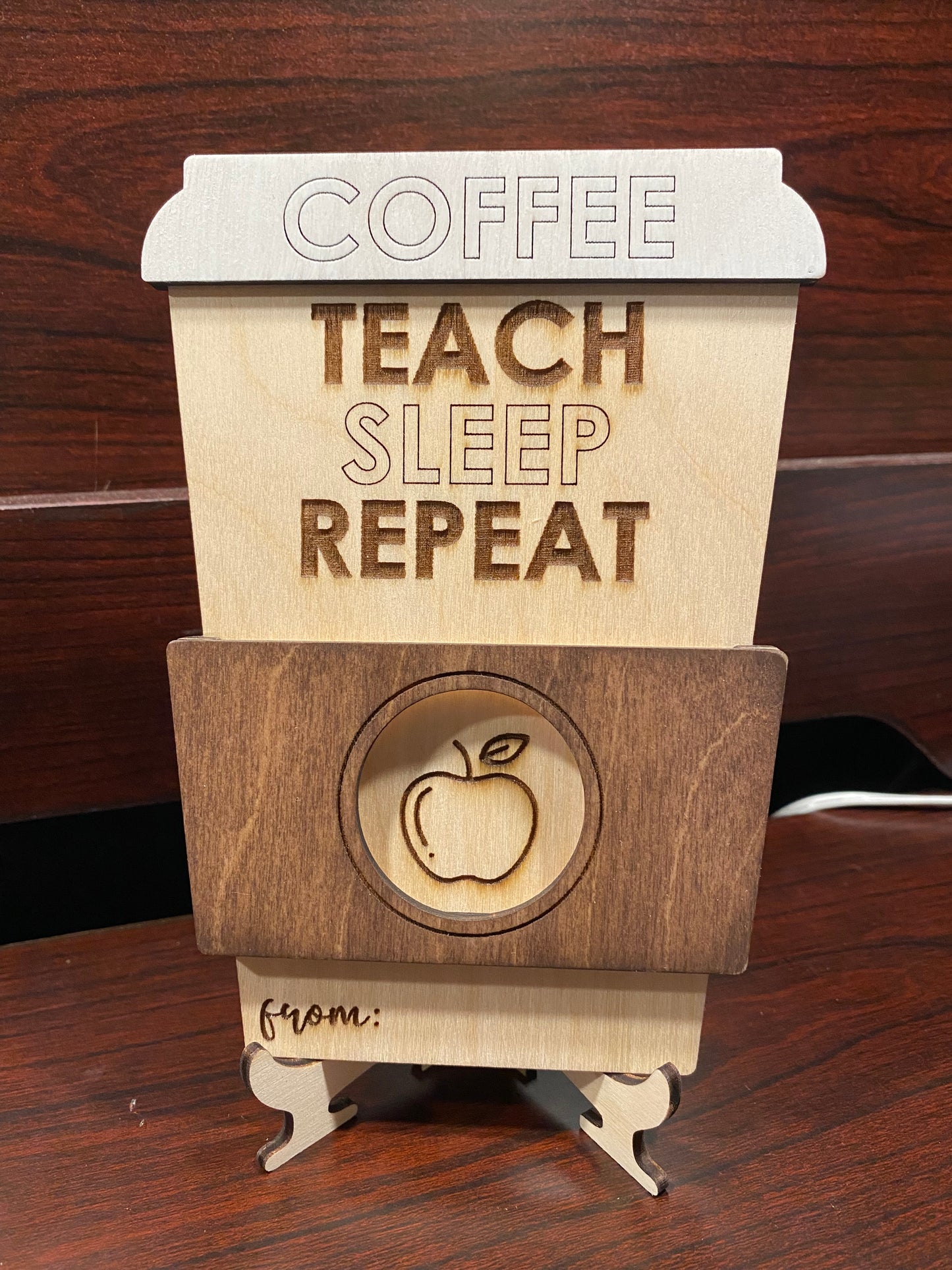 Teach Sleep Repeat - Coffee Cup Gift Gard Holder Sign