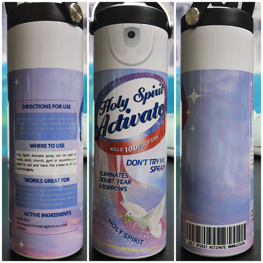 holy spirit activate 20oz tumbler - don't try me spray - kills 100 % of evil - eliminates doubts and sorrows (backed by scriptures)