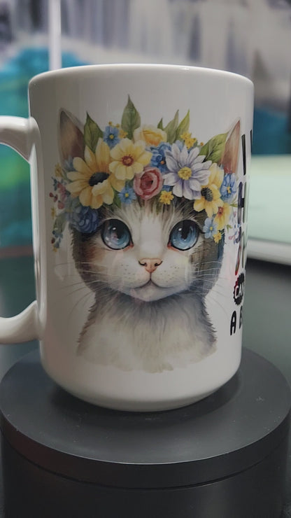 I work hard so that my cats can have a better life sublimated 15oz mug