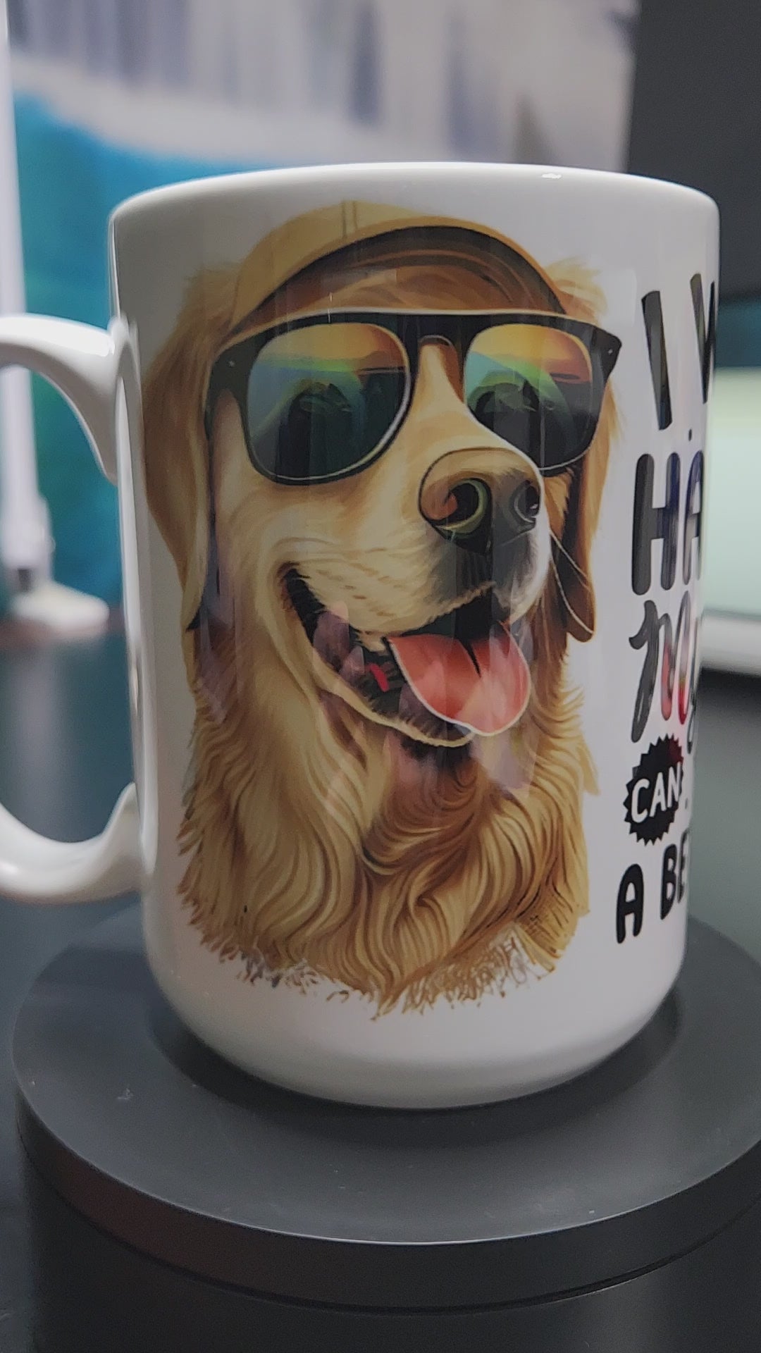 I work hard so that my dogs can have a better life sublimated 15oz mug 