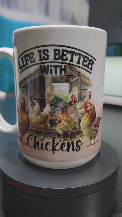 life is better with chickens 15oz large sublimated mug with chickens and a chicken coop
