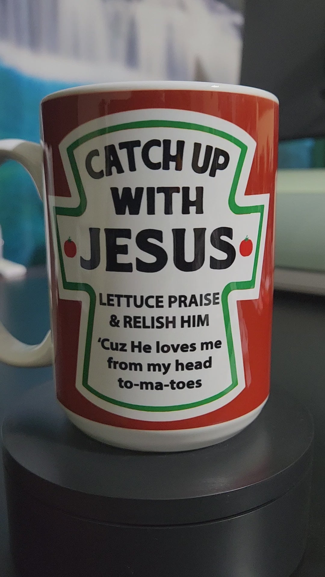 Catch up with Jesus 15oz sublimated mug - dishwasher and microwave safe